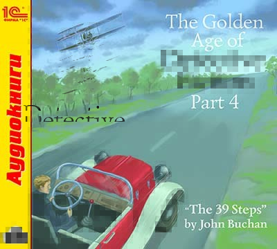 The Golden Age of Detective Fiction. Part 4 - Бучан Джон аудиокниги 📗книги бесплатные в хорошем качестве  🔥 слушать онлайн без регистрации