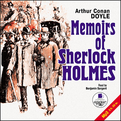 Архив Шерлока Холмса. На англ. яз. - Конан Дойл Артур аудиокниги 📗книги бесплатные в хорошем качестве  🔥 слушать онлайн без регистрации