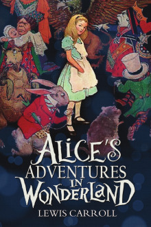 Alice&#039;s Adventures in Wonderland (Английский язык) - Льюис Кэрролл
