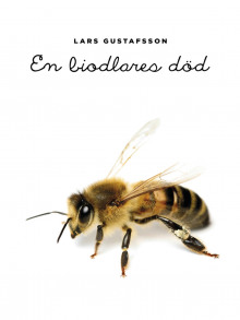Смерть пчеловода -                   Ларс Густафссон аудиокниги 📗книги бесплатные в хорошем качестве  🔥 слушать онлайн без регистрации