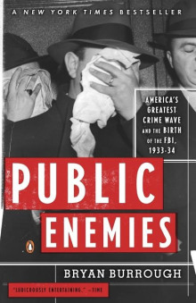 Враги народа: Величайшая волна преступности в Америке и рождение ФБР -                   Брайан Барроу